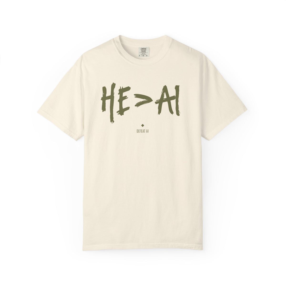 He Is Greater Than AI (HE>AI™) 100% cotton Comfort Colors T-Shirt