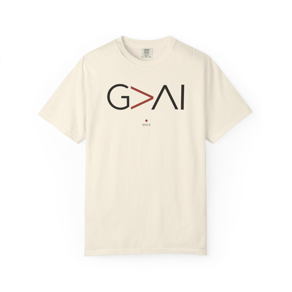 Ivory G>AI God Is Greater Than AI Comfort Colors T-shirt