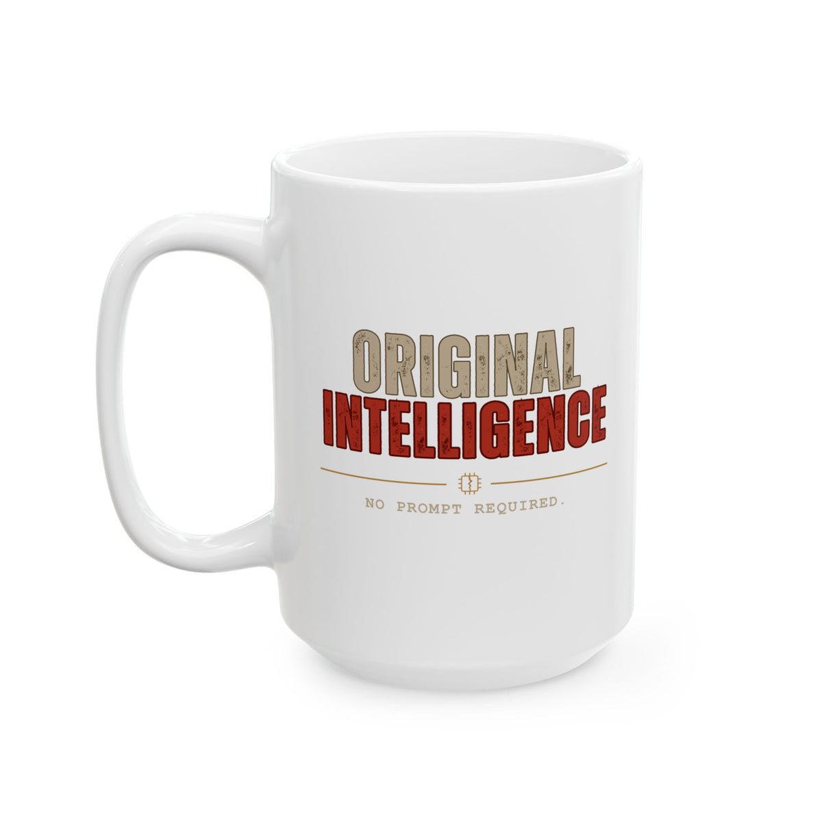 Original Intelligence Coffee Mug