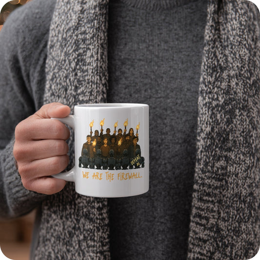 We Are the Firewall Ceramic Coffee Mug