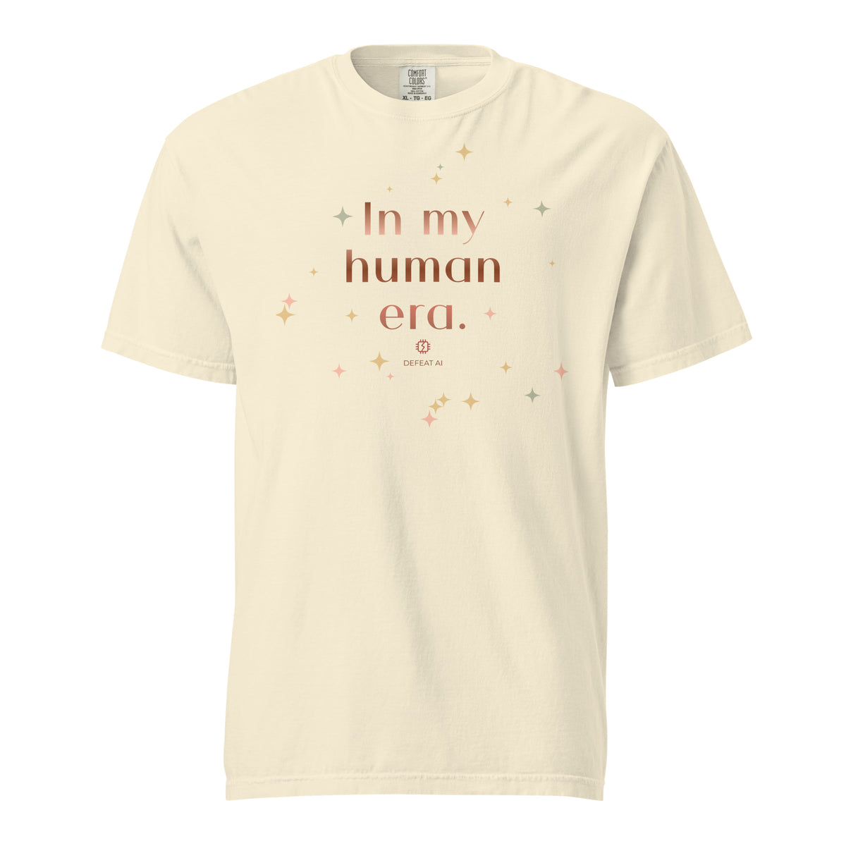 Ivory In My Human Era Comfort Colors T-shirt front
