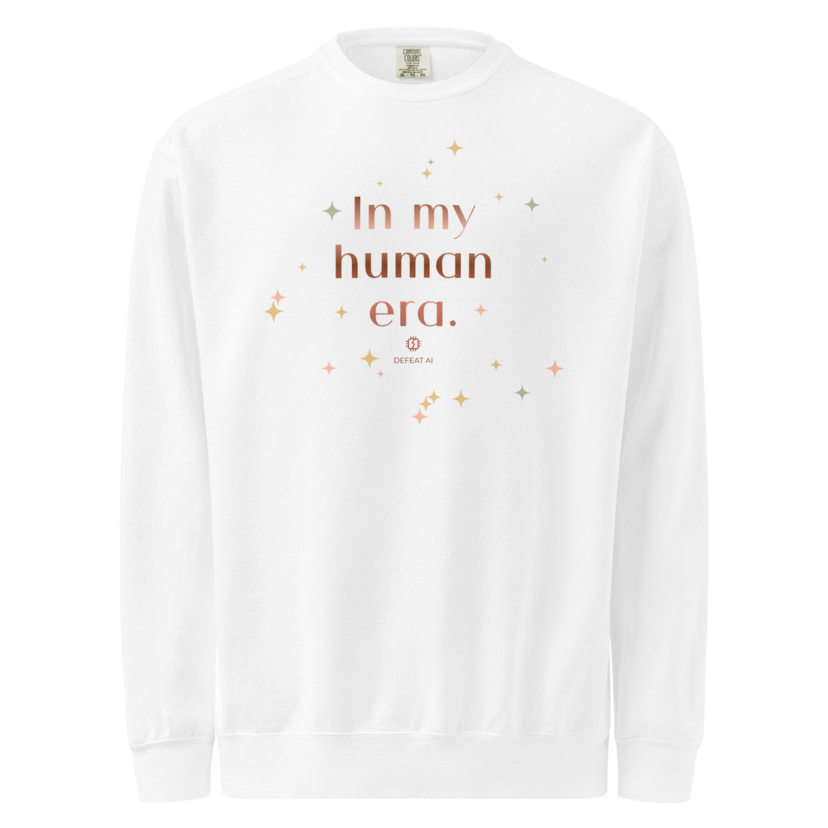 White In My Human Era garment-dyed sweatshirt front